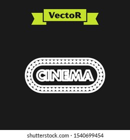 White line Cinema poster design template icon isolated on black background. Movie time concept banner design.  Vector Illustration