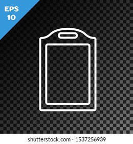 White line Cutting board icon isolated on transparent dark background. Chopping Board symbol.  Vector Illustration