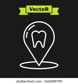 White line Dental clinic location icon isolated on black background.  Vector Illustration