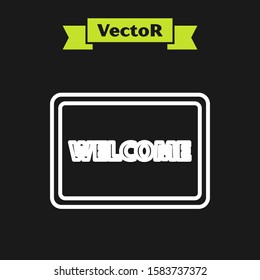White line Doormat with the text Welcome icon isolated on black background. Welcome mat sign.  Vector Illustration