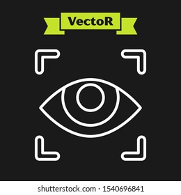 White line Eye scan icon isolated on black background. Scanning eye. Security check symbol. Cyber eye sign.  Vector Illustration