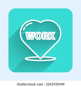 White line Heart with text work icon isolated with long shadow. Green square button. Vector Illustration