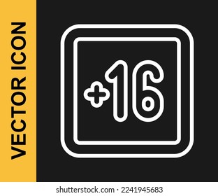 White line Plus 16 movie icon isolated on black background. Adult content. Sixteen plus icon. Censored business concept.  Vector