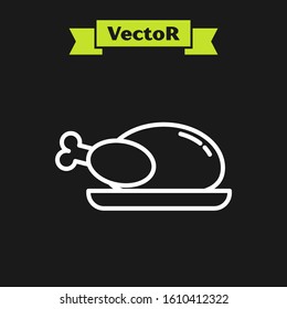 White line Roasted turkey or chicken icon isolated on black background.  Vector Illustration