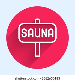 White line Sauna icon isolated with long shadow background. Red circle button. Vector