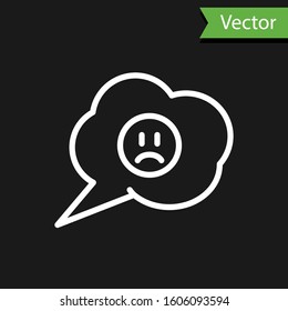 White line Speech bubble with sad smile icon isolated on black background. Emoticon face.  Vector Illustration