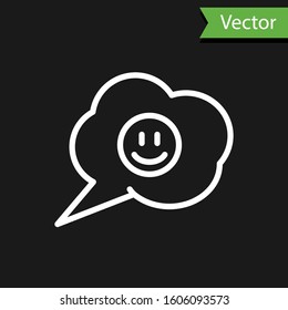 White line Speech bubble with smile face icon isolated on black background. Smiling emoticon. Happy chat symbol.  Vector Illustration
