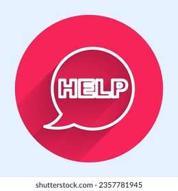 White line Speech bubble with text Help icon isolated with long shadow. Red circle button. Vector