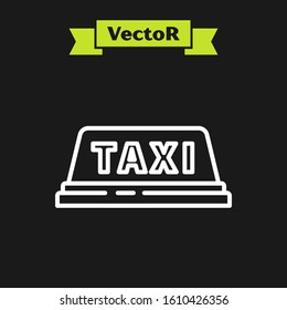 White line Taxi car roof icon isolated on black background.  Vector Illustration