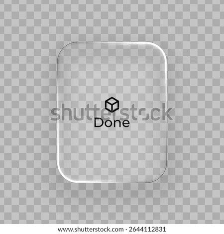 White liquid glass frame for web design. with rounded corners. Complete task design or correct answer element for web and UI. app interfaces and digital content. Vector graphics. 