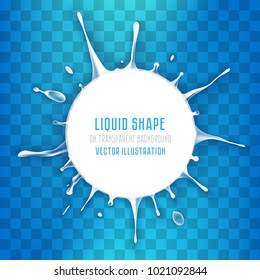 White liquid round banner with splash drops. Vector illustration on transparent background.