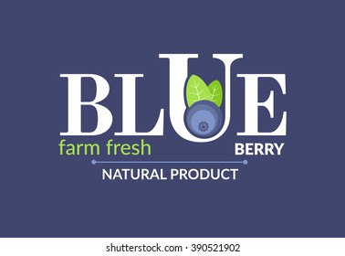 White Logo At A Blue Backgraund. Forest Fruit Creative Symbol Template. Fresh Organic Fruit Unique Icon Layout. It Contains The Inscription Blue Berry, Farm Fresh, Natural Product. Vector Illustration