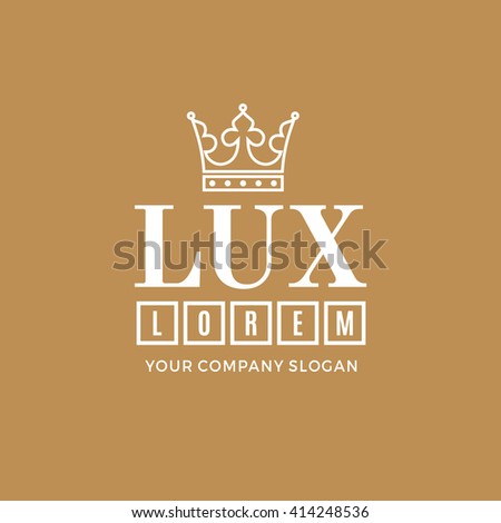 White logo on a gold background with a picture of the silhouette of the crown and the words Lux. It symbolizes the highest quality, strength, indestructibility. Vector Illustration.