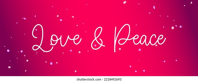 White Love and Peace cursive phrase on a red gradient background with paint drops.