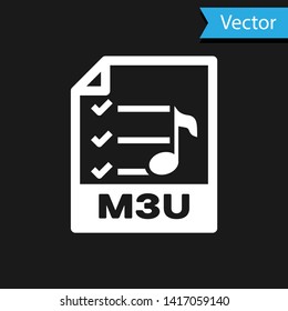 White M3U file document icon. Download m3u button icon isolated on black background. M3U file symbol. Vector Illustration