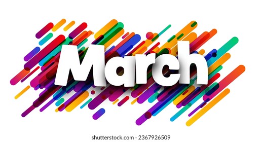 White March word over colorful brush strokes background. Design element. Vector illustration.