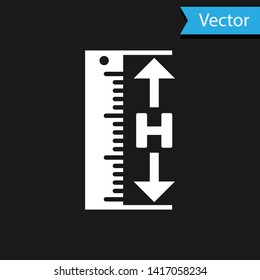 White The measuring height and length icon isolated on black background. Ruler, straightedge, scale symbol.  Vector Illustration