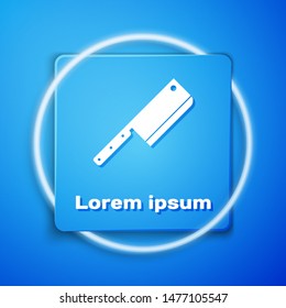 White Meat chopper icon isolated on blue background. Kitchen knife for meat. Butcher knife. Blue square button. Vector Illustration
