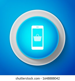 White Mobile phone and shopping basket icon isolated on blue background. Online buying symbol. Supermarket basket symbol. Circle blue button. Vector Illustration