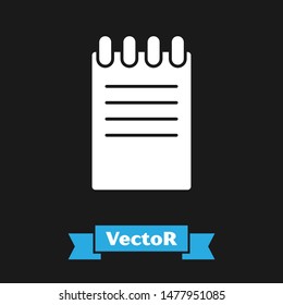 White Notebook icon isolated on black background. Spiral notepad icon. School notebook. Writing pad. Diary for business. Notebook cover design.  Vector Illustration