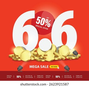 White number 6.6 with special offer 50% promotion sign placed on gold coins or dollar for mega sale campaign, the six day of the six month promotion, vector 3d isolated for advertising design