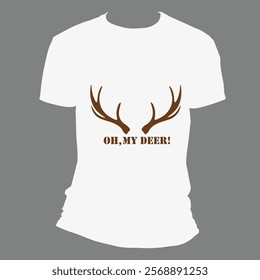 white Oh my deer t-shirt, Fashion quote with deer horns