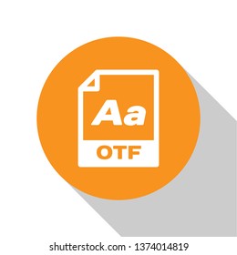 White OTF file document icon. Download otf button icon isolated on white background. OTF file symbol. Orange circle button. Vector Illustration