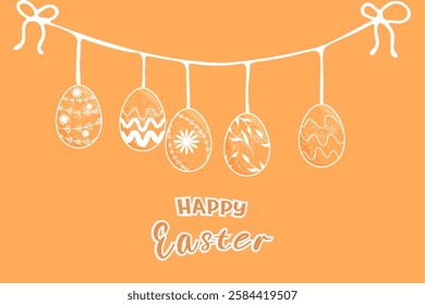 White outlines Easter eggs on orange background hang like garland Text Happy Easter Spring holiday concept Greeting card Simple childish design Cartoon flat doodle style