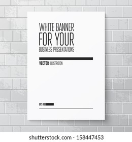 White paper banner against brick wall. White paper sheet. Perfect for your business presentations. Vector illustration