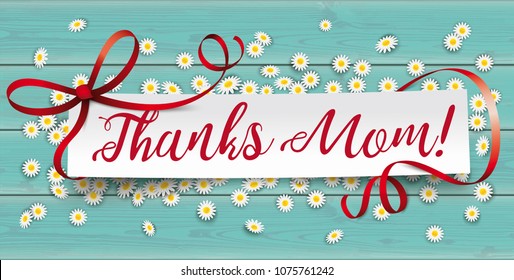White paper banner with the text Thanks Mom.  Eps 10 vector file.