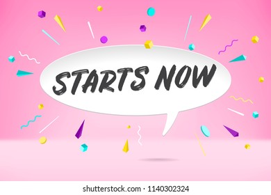 White paper bubble cloud with text Starts Now for emotion, motivation, positive design. Poster with cloud talk, text message, explosion graphic elements concept in memphis geometric style. Vector.