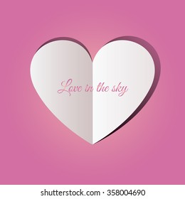 White paper heart icon on pink background. Vector illustration. Love in the sky text message