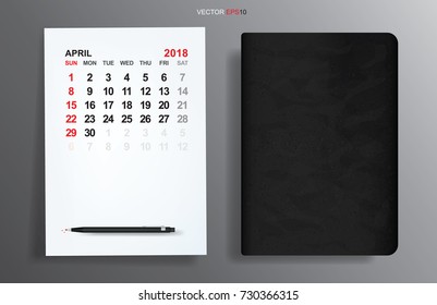 White paper sheet with April 2018 calendar and black notebook on gray gradient background. Vector illustration.