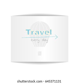 White paper,  travel  banner. Balloon silhouette on the white background. 