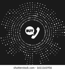 White Phone and speech bubble with text Buy icon isolated on grey background. Online buying symbol. Supermarket basket symbol. Abstract circle random dots. Vector Illustration