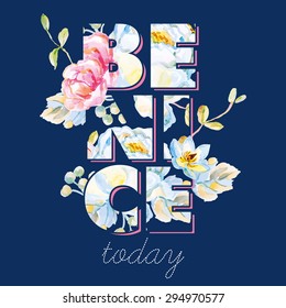 White and pink roses with floral elements on the dark blue background. Watercolor with summer garden flowers. Print for T-shirt with slogan. Be nice today. Typographic design artwork.