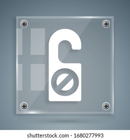 White Please do not disturb icon isolated on grey background. Hotel Door Hanger Tags. Square glass panels. Vector Illustration