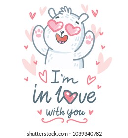 White Polar Bear character madly in love with hearts eyes and lettering text: I'm in love with you. Cute and tender hand drawn romantic illustration in cartoon style on pink background