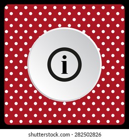 white polka dots on a red icon of info. icon. vector design