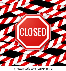 White and red caution striped tapes with red hazard warning closed sign on black background. Vector illustration.
