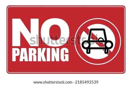 White Red rectangle No Parking Sign with sign illustration of round crossed out car label vector