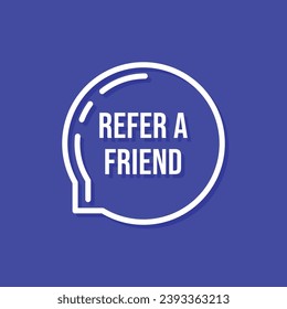 white refer a friend lineart bubble. flat stroke trend modern logotype graphic creative art design website element. concept of attract new customers by recommendation or partner profit