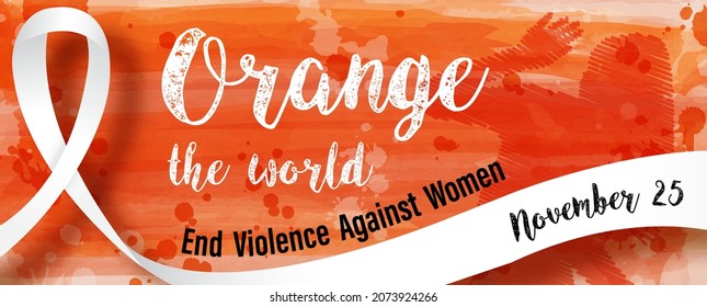 White ribbon with "Orange the world" letters and wording about "International day for the elimination of Violence Against Women" with slogan and the day of event in poster and vector design.