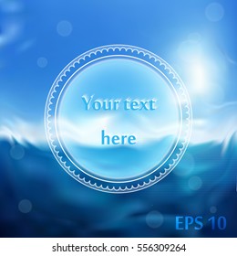 White round Infographics template. Blurred blue sea background. Vector