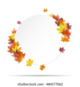 White round paper banner with vivid autumn maple leaves. Vector illustration.