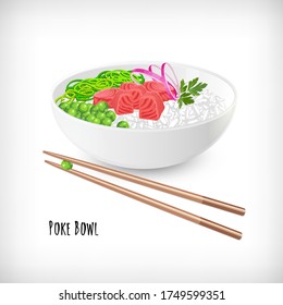 White round poke bowl with tuna fish cubes, rice, onion rings, green peas, seaweed, parsley, wooden food chopsticks on white background. Trend Hawaiian food. Lettering Poke Bowl. Vector illustration.