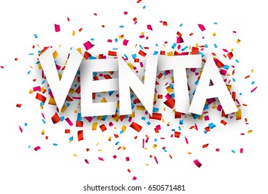 White sale sign over confetti background. Vector holiday illustration. 