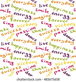 White seamless pattern with bright hand written words. Vector. Isolated.