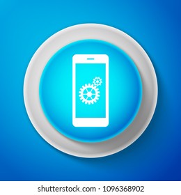 White Setting on smartphone screen icon isolated on blue background. Mobile phone and gear sign. Adjusting app, set options, repair, fixing phone concepts. Circle blue button. Vector Illustration