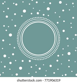 White shabby round frame on powder blue background with hand drawn little white circles and dots. Winter vintage wallpaper, good for card. Vector illustration.